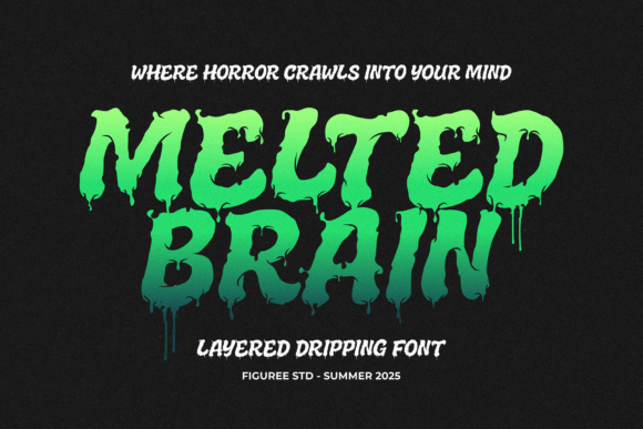 Melted Brain: The Spine-Chilling Halloween Font for Makers