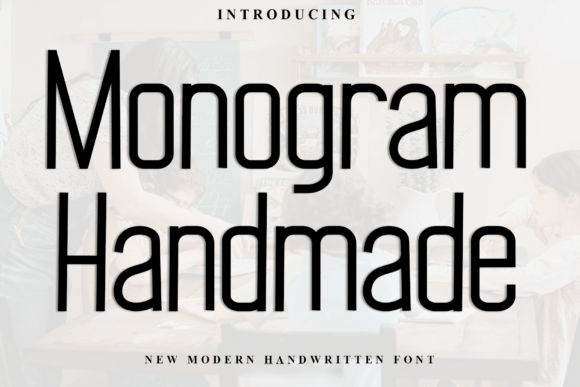 Monogram Handmade: A Warm Typeface for Creative Branding