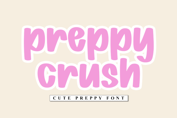 Preppy Crush: The Playful Handwritten Font for Makers